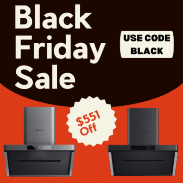 Black Friday Range Hood Sale: Save BIG on CleaDeep
